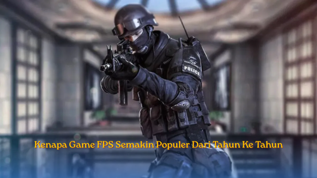 Kenapa Game FPS