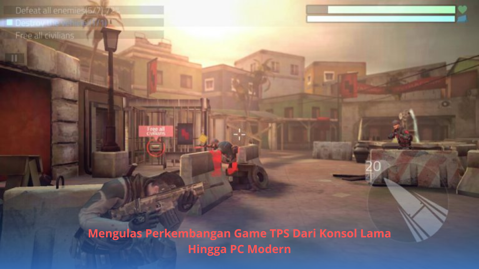 Mengulas Perkembangan Game TPS